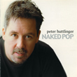 PETER HUTTLINGERwNAKED POPx